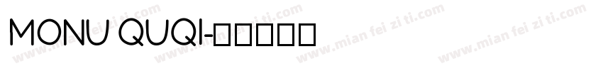 MONU QUQI字体转换